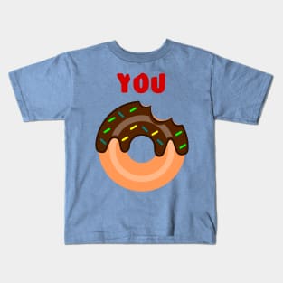 You Doughnut Kids T-Shirt